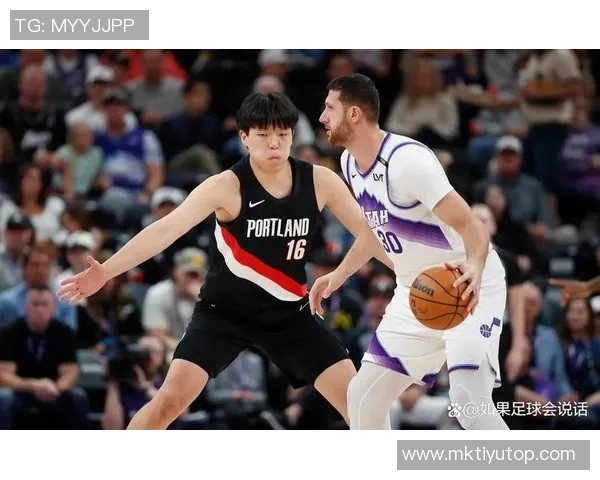 杨瀚森赛季初展现出色表现生活中也逐渐融入团队氛围 杨瀚森赛季初展现出色表现生活中也逐渐融入团队氛围